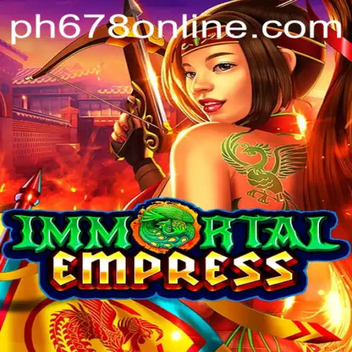 ImmortalEmpress: Conquer and Reign with Strategy and Precision