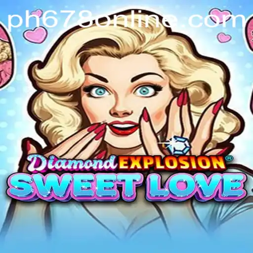 DiamondExplosionSweetLove: A Captivating Fusion of Adventure and Romance