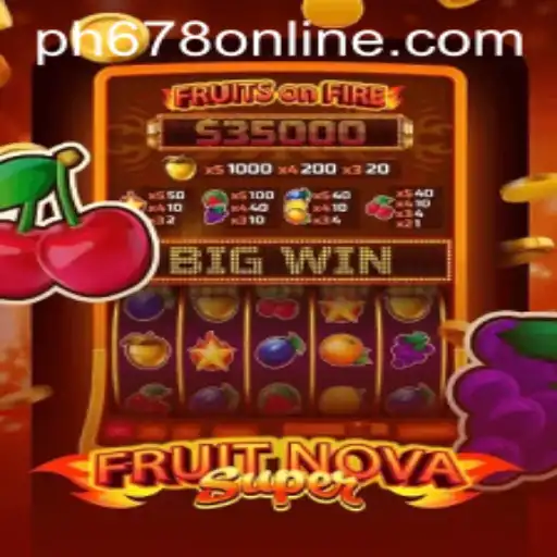 FruitNovaSuper: A Comprehensive Guide to the Latest Gaming Sensation