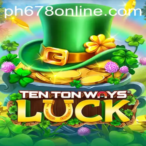 Discover TenTonWaysLuck: A Comprehensive Guide to the Game